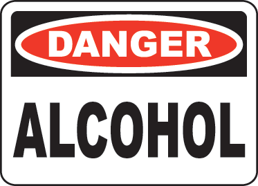 Danger - Alcohol