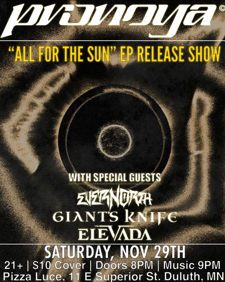 Pronoya EP release show All for the Sun
