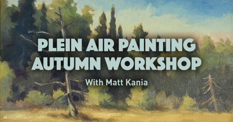 Q4 Plein Air Autumn Workshop with Matt Kania copy